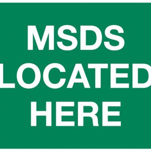 MSDS Located Here Sign, 600 x 450mm
